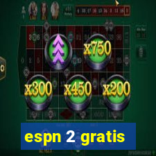 espn 2 gratis